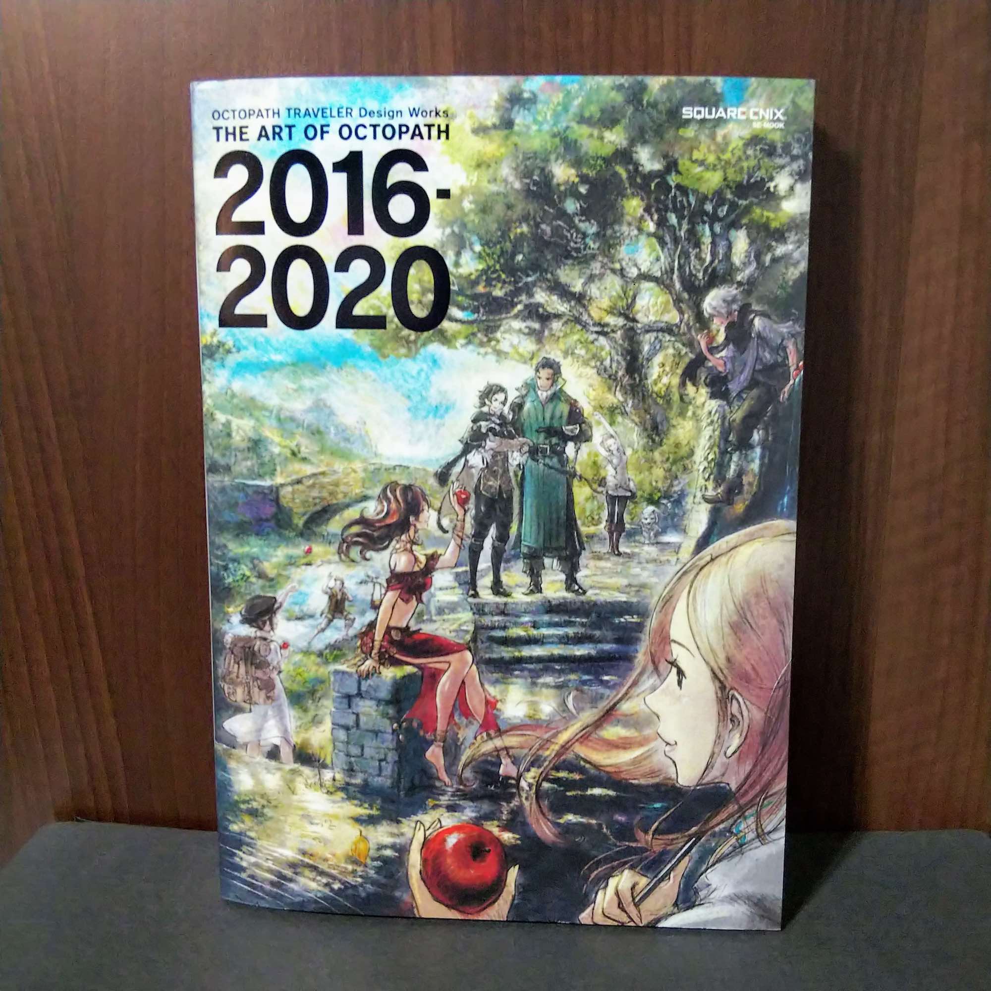 The Art of Octopath Traveler: 2016-2020 by Square Enix: 9781506735658